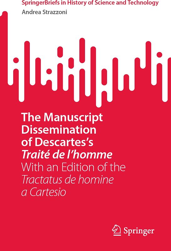 The Manuscript Dissemination of Descartes’s Traité de l’homme