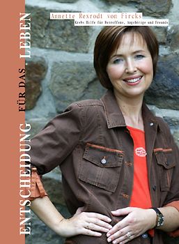 Entscheidung für das Leben