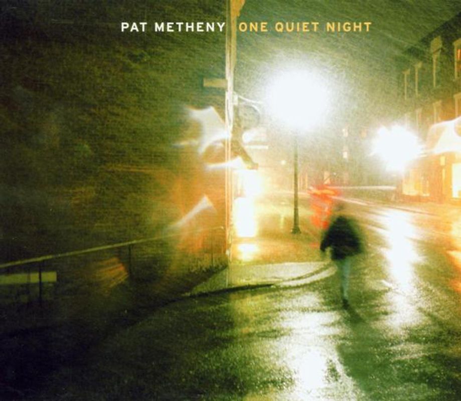 Pat Metheny - One Quiet Night