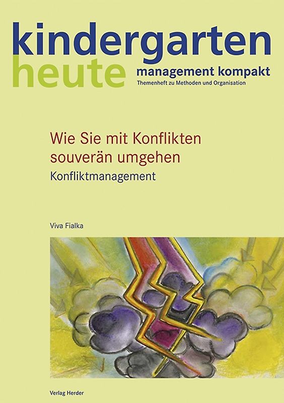 Wie Sie mit Konflikten souverän umgehen. Konfliktmanagement
