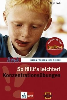 So fällt's leichter! Konzentrationsübungen
