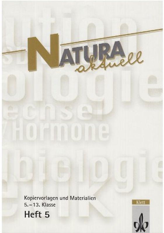 Natura aktuell. Ausgabe in reformierter Rechtschreibung und Zeichensetzung