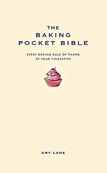 The Baking Pocket Bible