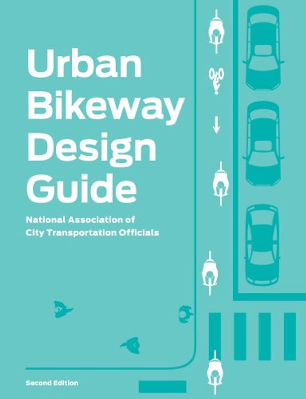 Urban Bikeway design guide - National Association of City Transportation Officials