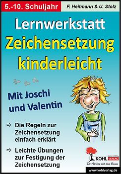 Lernwerkstatt Zeichensetzung kinderleicht / Sekundarstufe