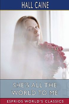 She's All the World to Me (Esprios Classics)