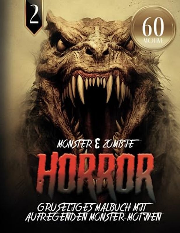 Monster & Zombie Horror - Gruseliges Malbuch mit aufregenden Monster Motiven: Ausmalbuch für Gruselfans und Horrorliebhaber | 60 MOTIVE | Monster Mandala zum Entspannen & Stressabbau