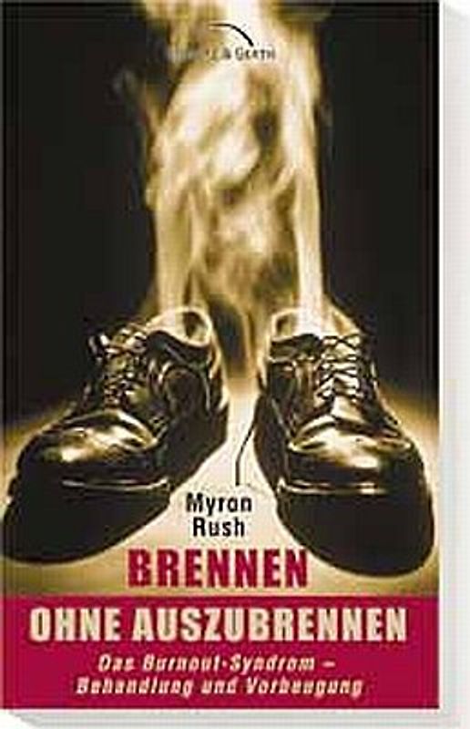 Brennen ohne auszubrennen