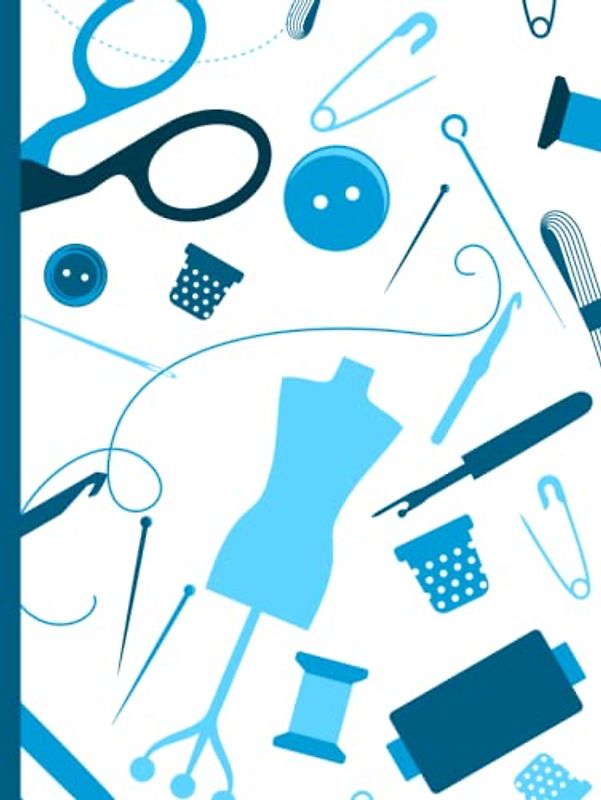 Nähprojekte Nähplaner: Stoffverbrauch,Näharbeiten, Maschineneinstellungen und Schnittmuster besser organisieren und Ordnung in das kreative Nähzimmer ... an der Nähmaschine geeignet Nähzubehör Design