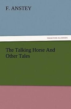 The Talking Horse And Other Tales