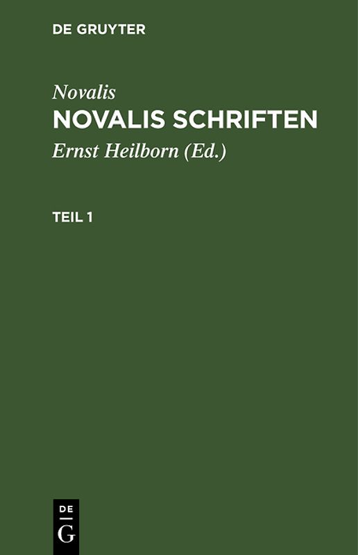 Novalis: Novalis Schriften / Novalis: Novalis Schriften. Teil 1