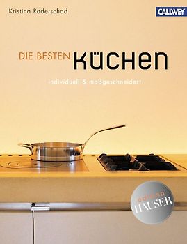Die besten Küchen. individuell & maßgeschneidert