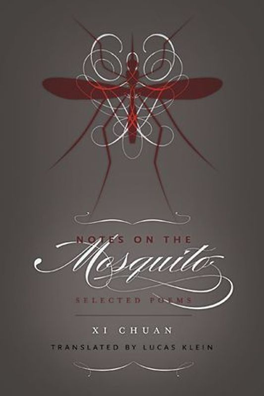 Notes on the Mosquito: Selected Poems