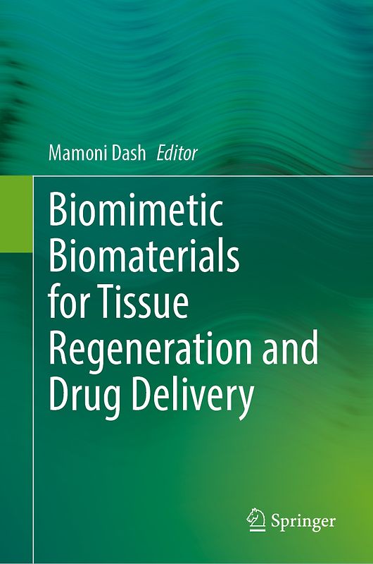 Biomimetic Biomaterials for Tissue Regeneration and Drug Delivery