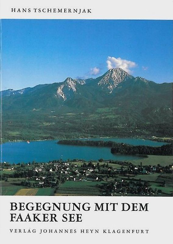 Begegnung mit dem Faaker See