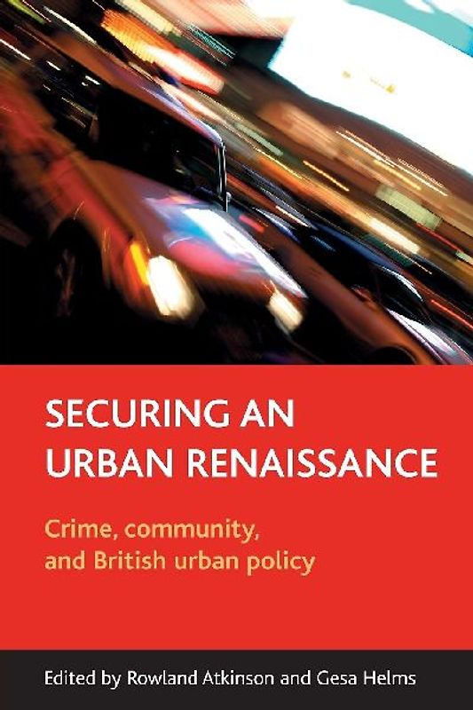 Securing an urban renaissance