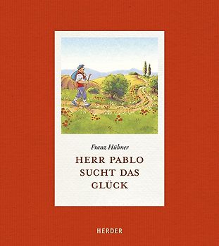 Herr Pablo sucht das Glück