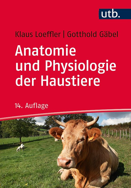 Anatomie und Physiologie der Haustiere