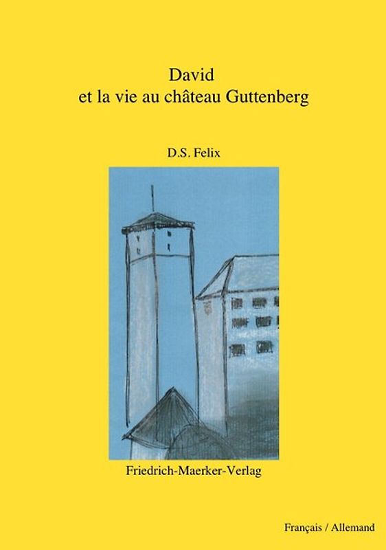 David und das Leben auf der Burg Guttenberg