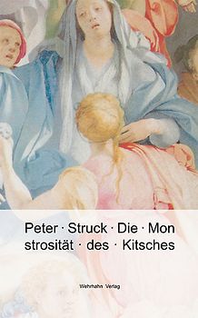 Die Monstrosität des Kitsches