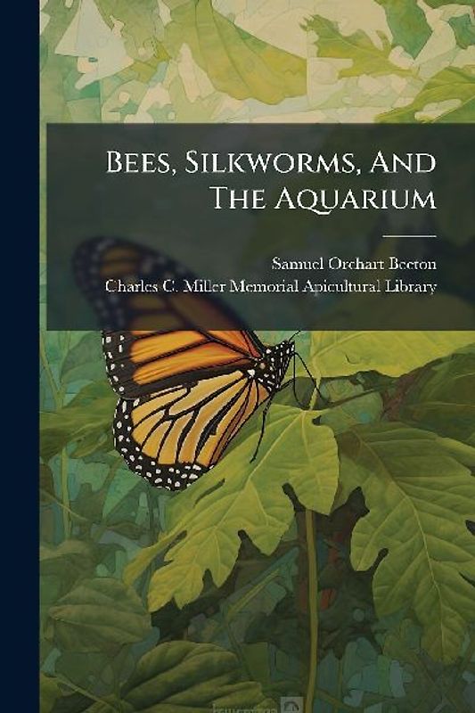 Bees, Silkworms, And The Aquarium