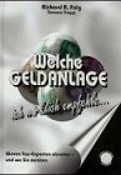 Welche Geldanlage ich wirklich empfehle.... Wovon Top-Experten abraten - und wo sie zuraten