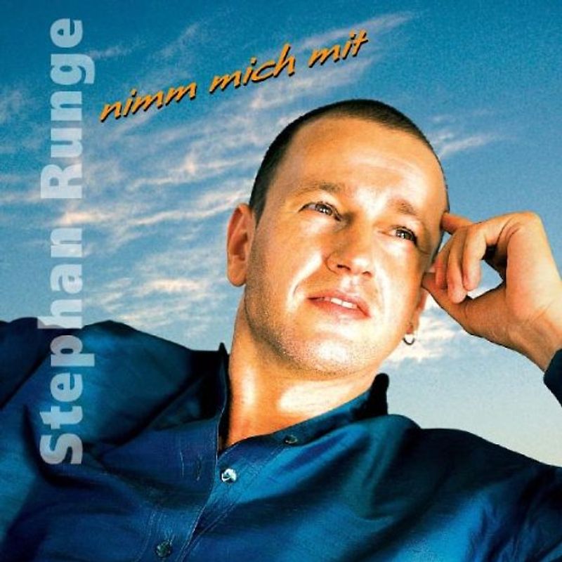 Stephan Runge - Nimm Mich mit