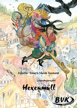 Literaturprojekt - Hexenmüll