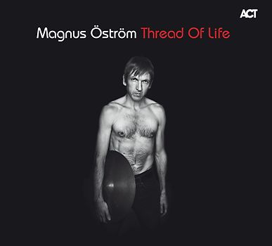 Magnus Oström - Thread of Life