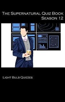 The Supernatural Quiz Book Season 12