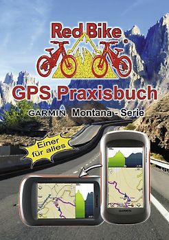 GPS Praxisbuch Garmin Montana - Serie