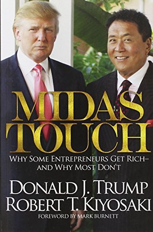 Midas Touch - Trump, Donald J.