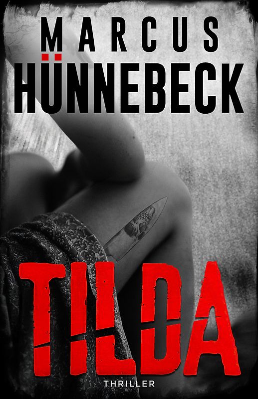 Tilda: Thrilller (Drosten und Sommer)