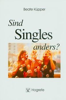 Sind Singles anders?