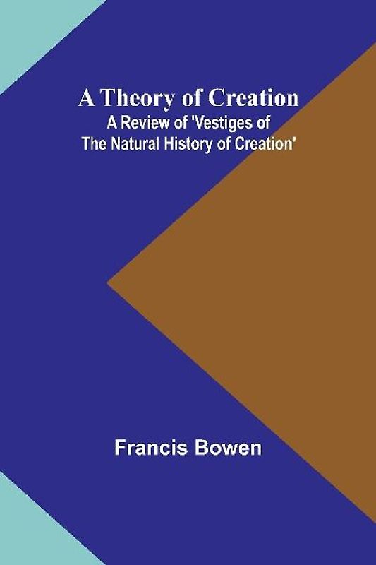 A Theory of Creation