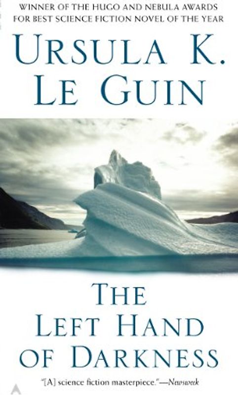 The Left Hand of Darkness (Remembering Tomorrow) - Ursula K. LeGuin