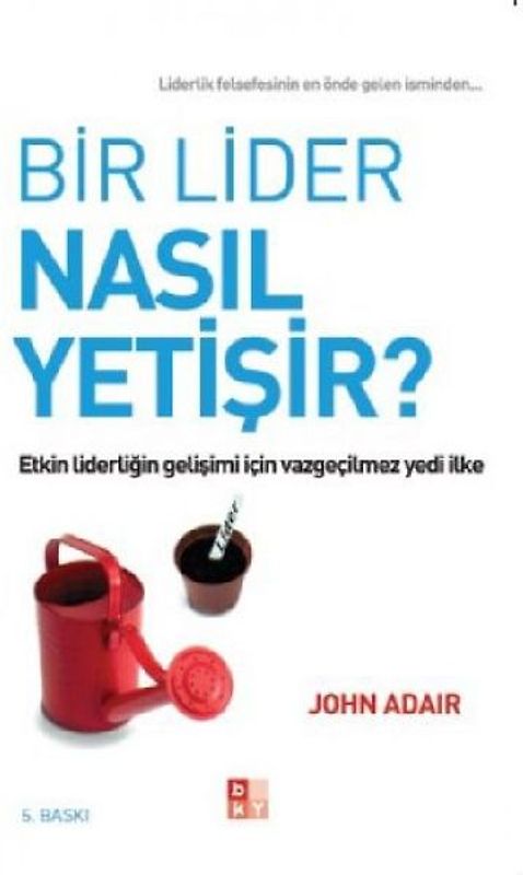 Bir Lider Nasil Yetisir