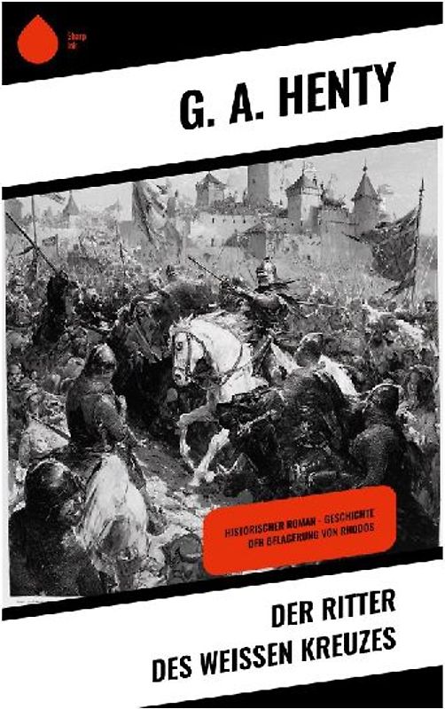 Der Ritter des weißen Kreuzes