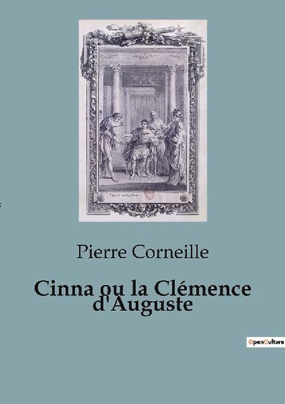 Cinna ou la Clémence d'Auguste