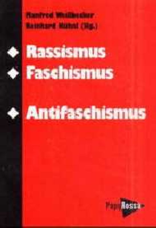 Rassismus - Faschismus - Antifaschismus