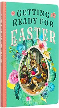 Getting Ready for Easter (Classic Children's Books)