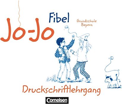 Jo-Jo Fibel - Grundschule Bayern - Bisherige Ausgabe / Druckschriftlehrgang