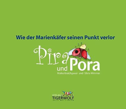 Wie der Marienkäfer seinen Punkt verlor, Pira und Pora