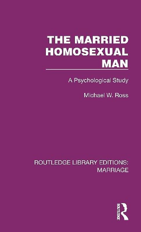 The Married Homosexual Man