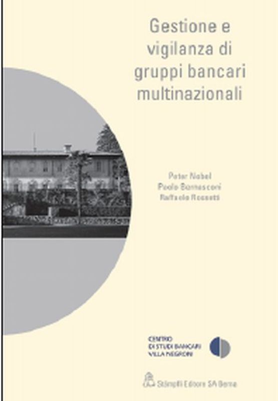 Gestione e vigilanza di gruppi bancari multinazionali