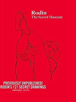 Rodin - Son Musee Secret: The Secret Museum
