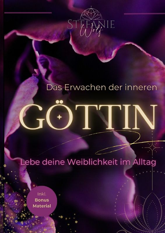 Das Erwachen der inneren Göttin