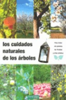 Los cuidados naturales de los árboles