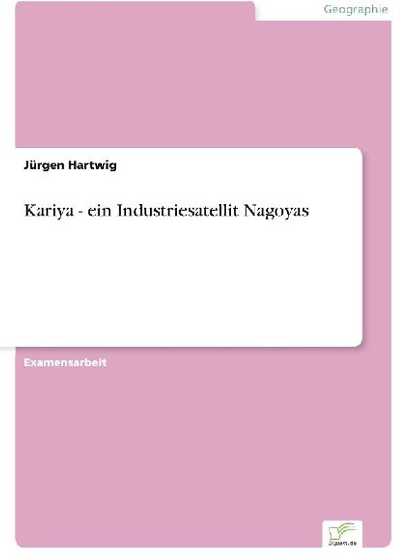 Kariya - ein Industriesatellit Nagoyas