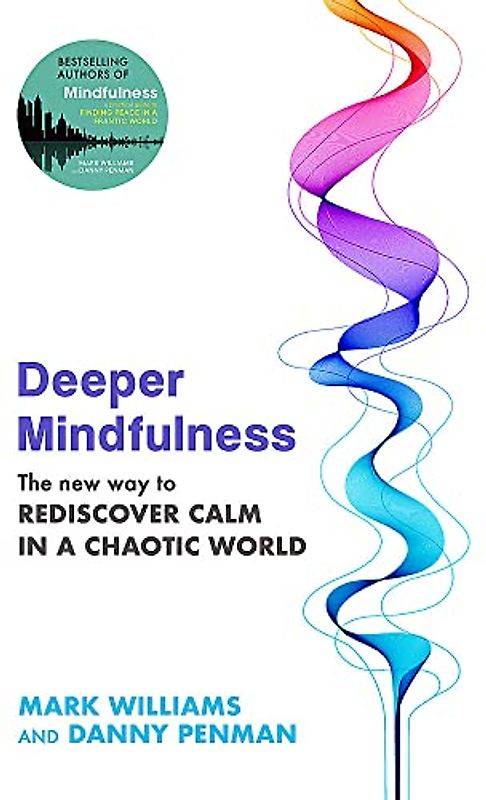 Deeper Mindfulness